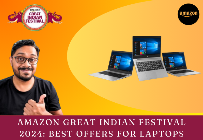 Amazon Great Indian Festival 2024: Best offers for laptops