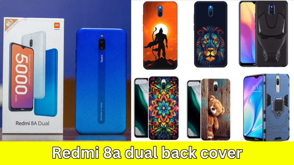 Redmi 8a dual back cover